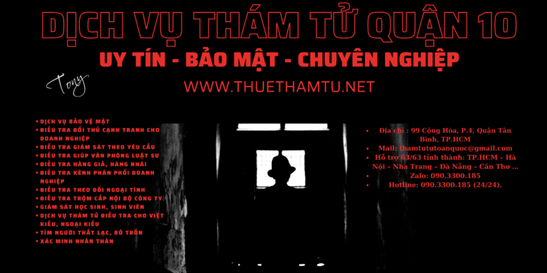 Dịch Vụ Thám Tử Tư Quận 10 TPHCM