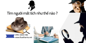 Tìm người mất tích như thế nào