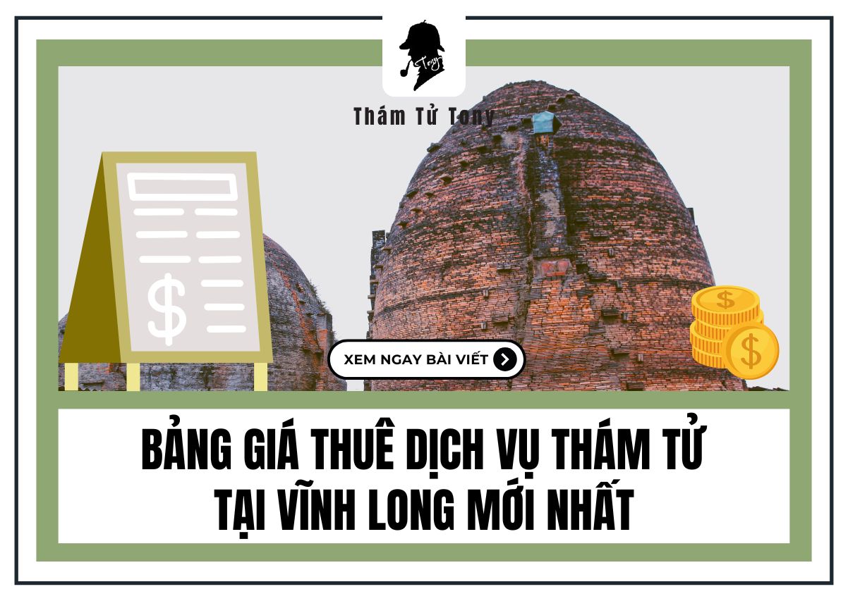 Bảng giá thuê dịch vụ thám tử tại Vĩnh Long