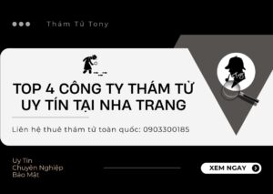 Top 4 Công Ty Thám Tử Uy Tín Tại Nha Trang