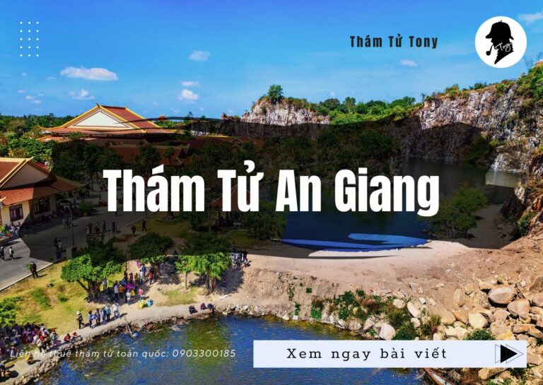 Thám Tử An Giang Uy Tín, Chuyên Nghiệp