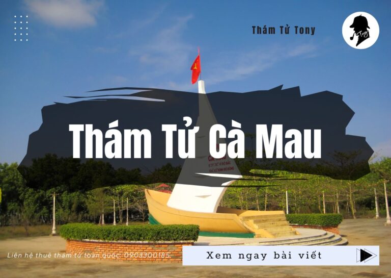 Thám Tử Cà Mau Uy Tín