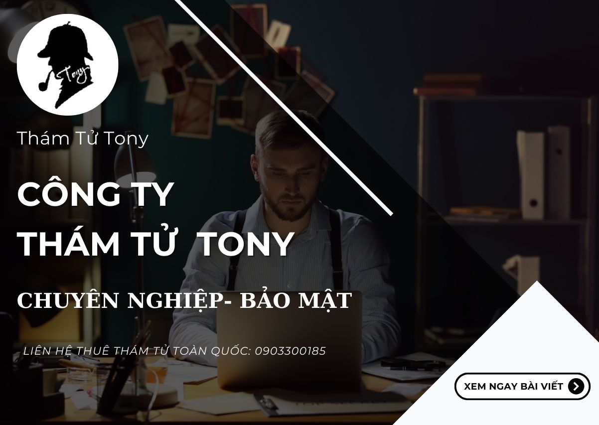 cong ty tham tu tony