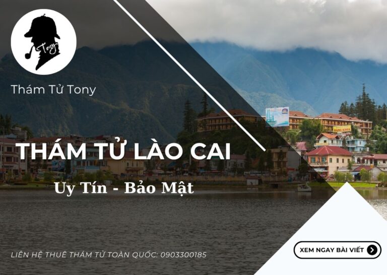 Thám Tử Lào Cai Uy Tín, Bảo Mật