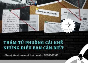 Thám Tử Phường Cái Khế: Giải Pháp Tin Cậy Cho Mọi Vấn Đề