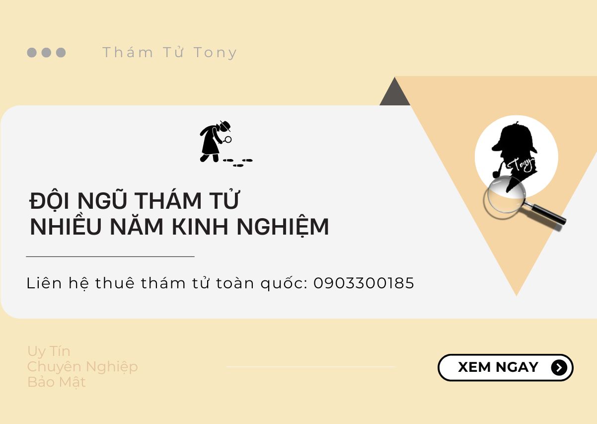 Ưu điểm về đội ngũ thám tử nhiều kinh nghiệm tại Bình Phước