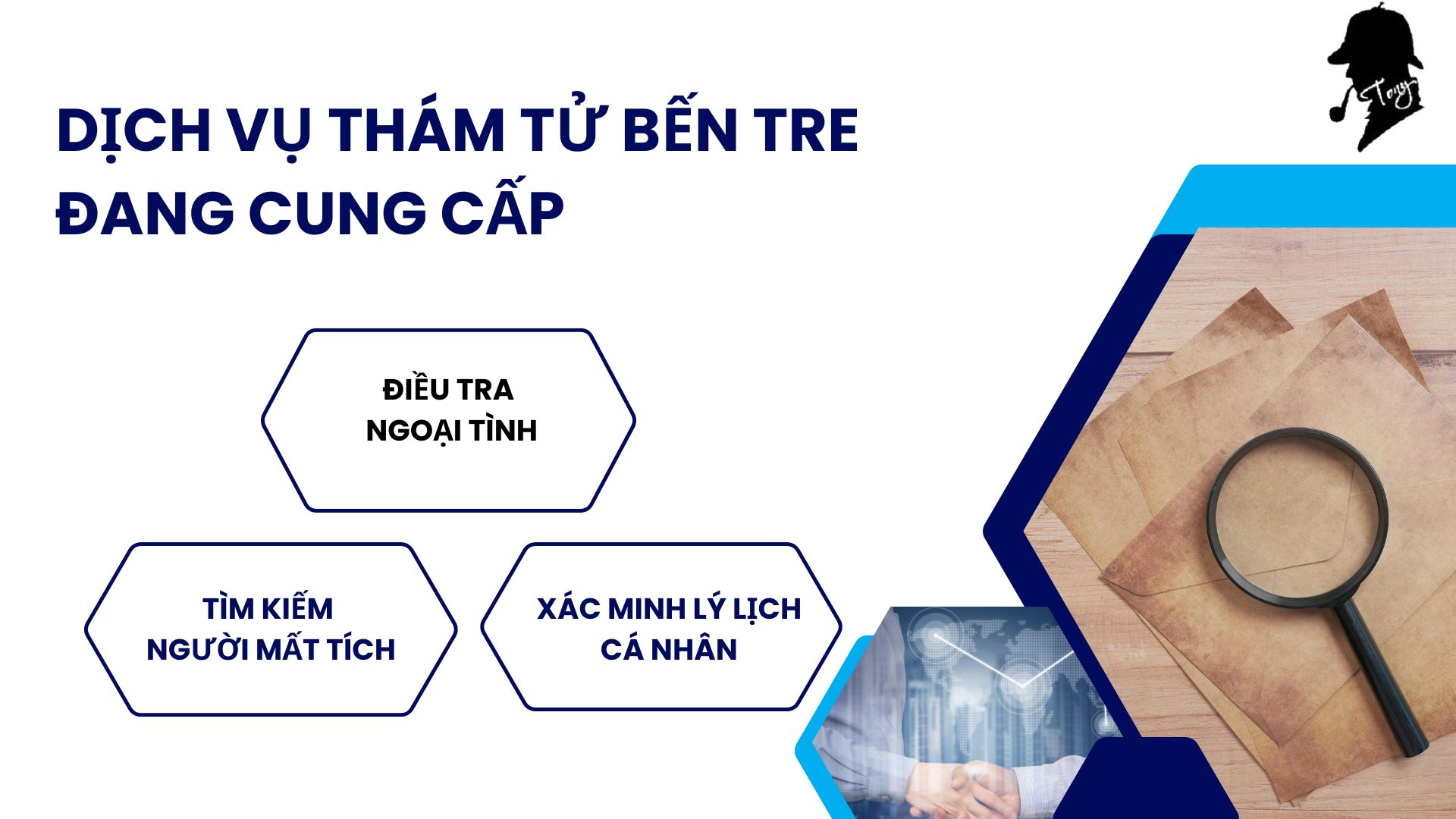 Các dịch vụ thám tử Bến Tre đang cung cấp