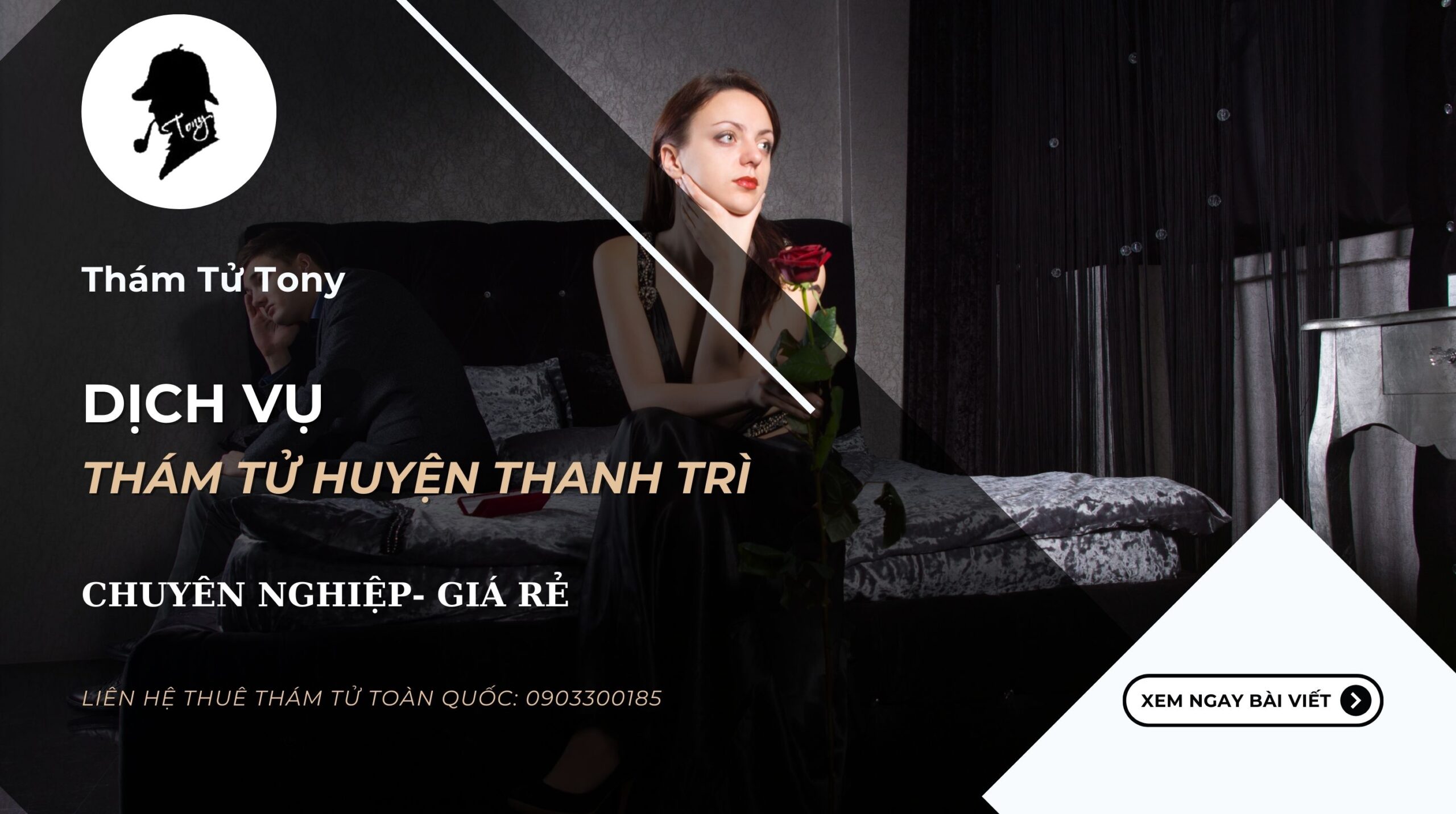 Dịch vụ thám tử tại huyện Thanh Trì điều tra ngoại tình số 1