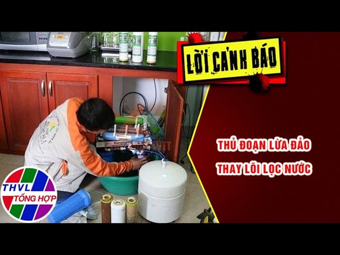 Lừa đảo bảo dưỡng máy lọc nước