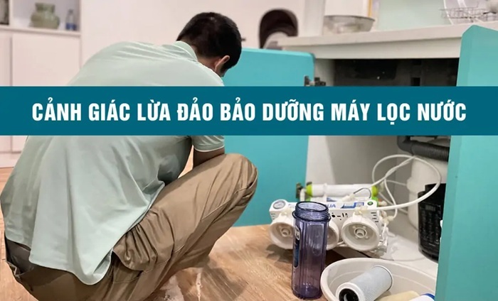 Lừa đảo bảo dưỡng máy lọc nước