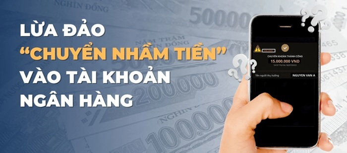 Lừa đảo chuyển khoản nhầm
